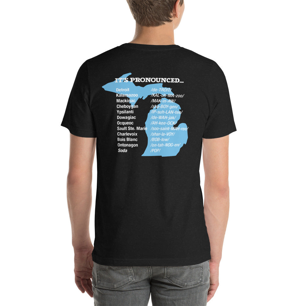 "It's Pronounced" unisex t-shirt