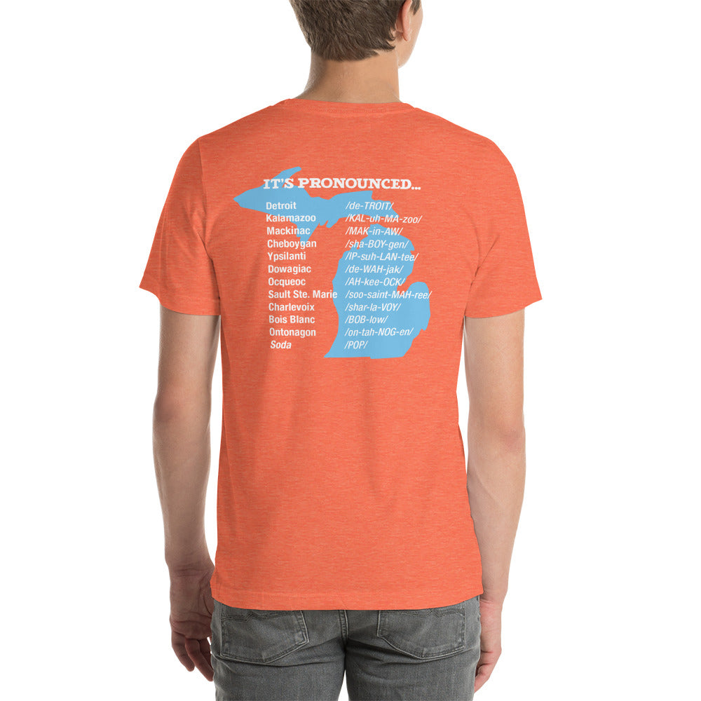 "It's Pronounced" unisex t-shirt
